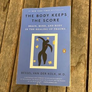 The Body Keeps the Score